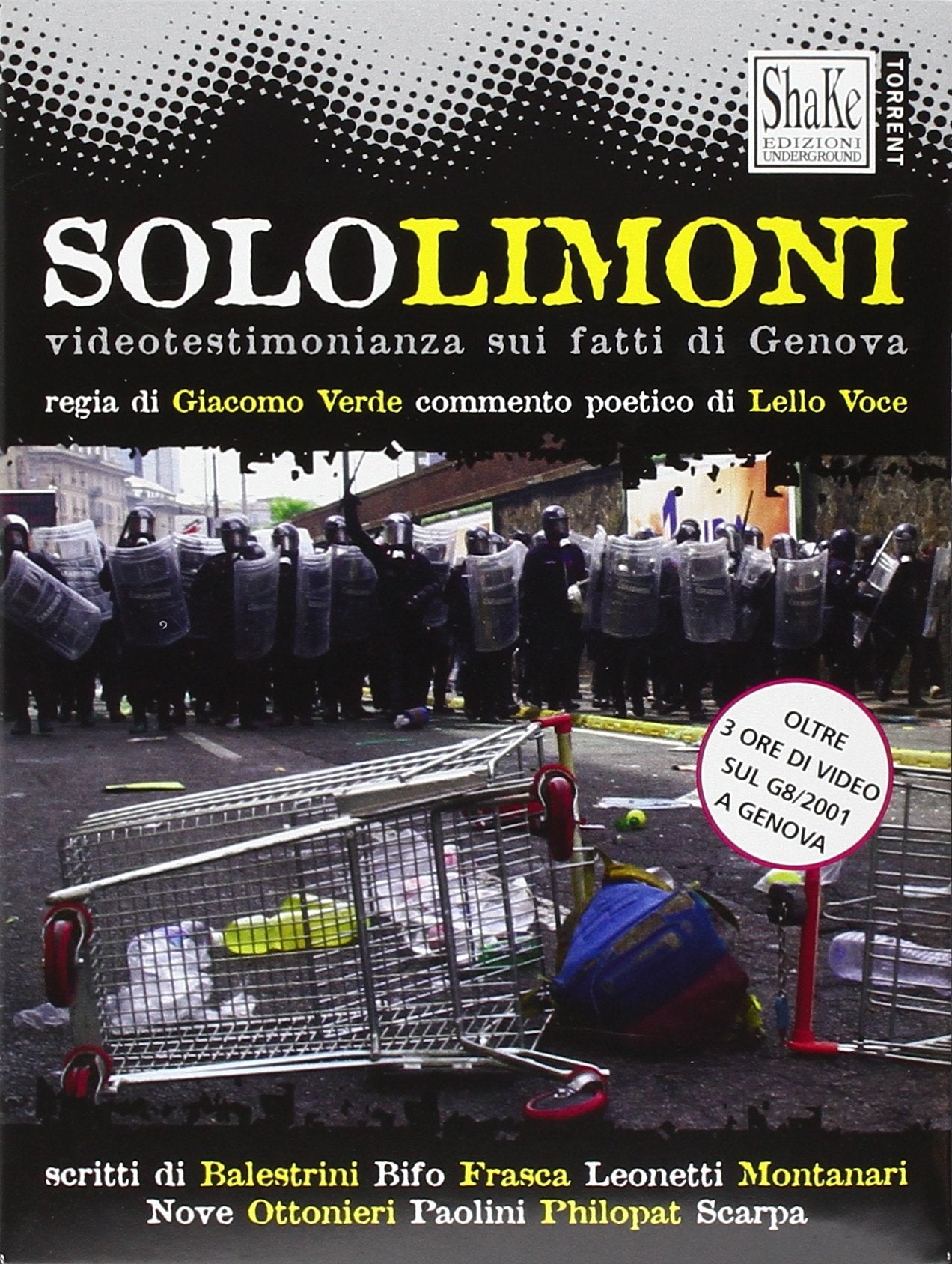 Solo limoni. Videotestimonianza sui fatti di Genova. Con libro Film, Art & Culture