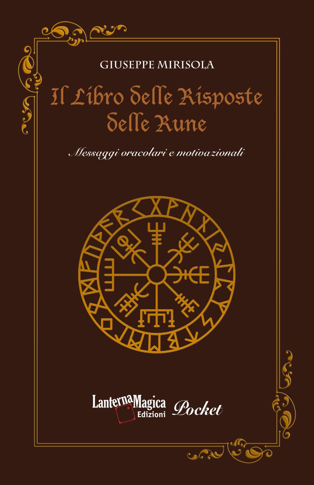 Il Libro delle Risposte delle Rune: Messaggi oracolari e motivazionali book