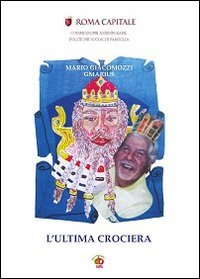 L'ultima crociera (Sì, viaggiare) Contemporary literature