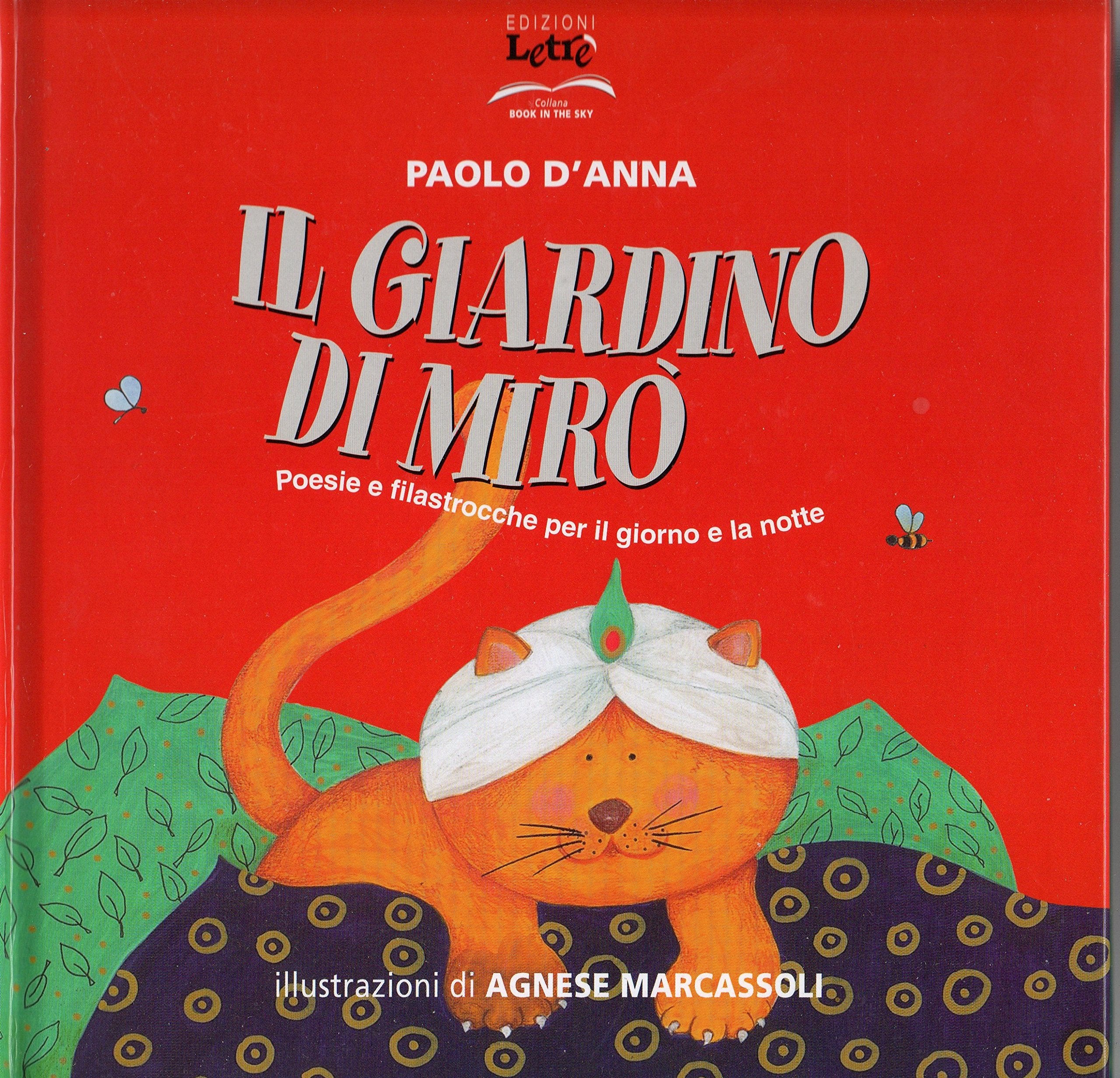 Il giardino di Mirò. Poesie e filastrocche per il giorno e la notte. Ediz. illustrata Children's books
