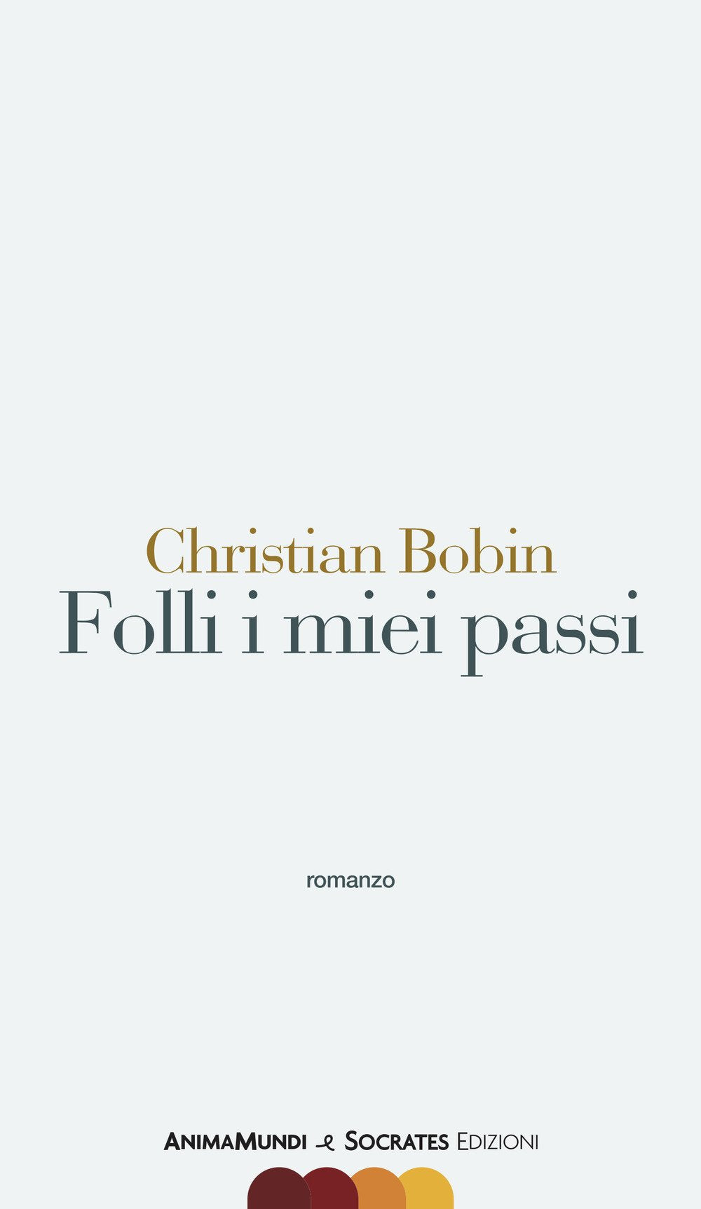 Folli i miei passi Contemporary literature