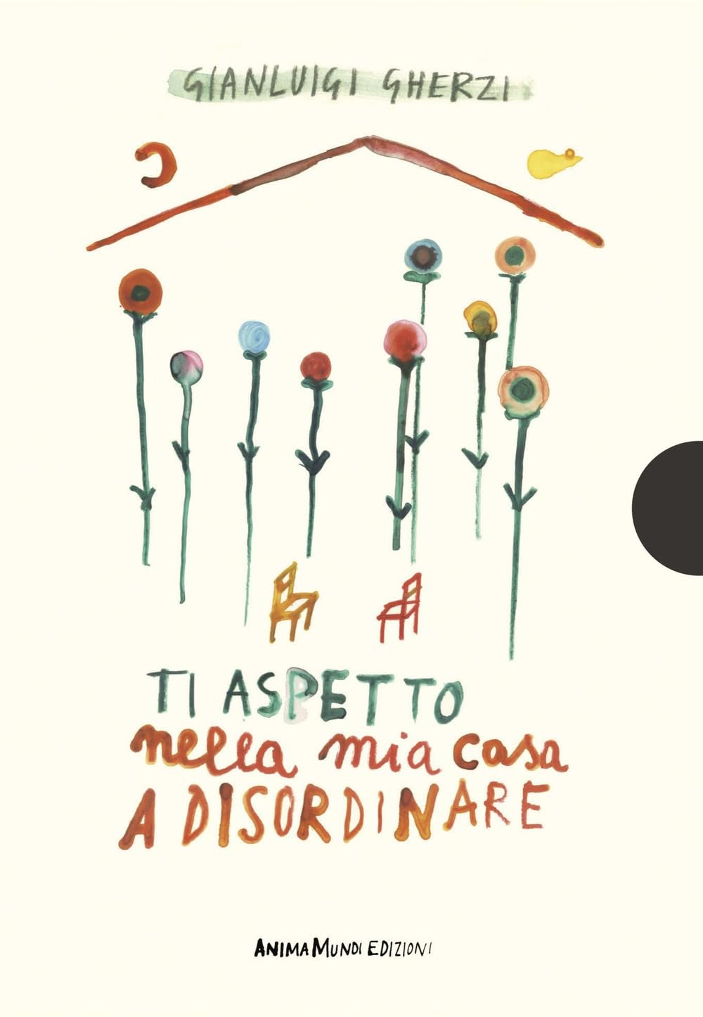 Ti aspetto nella mia casa a disordinare book