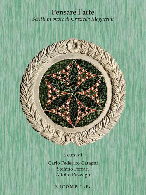 Pensare l'arte. Scritti in onore di Graziella Magherini book