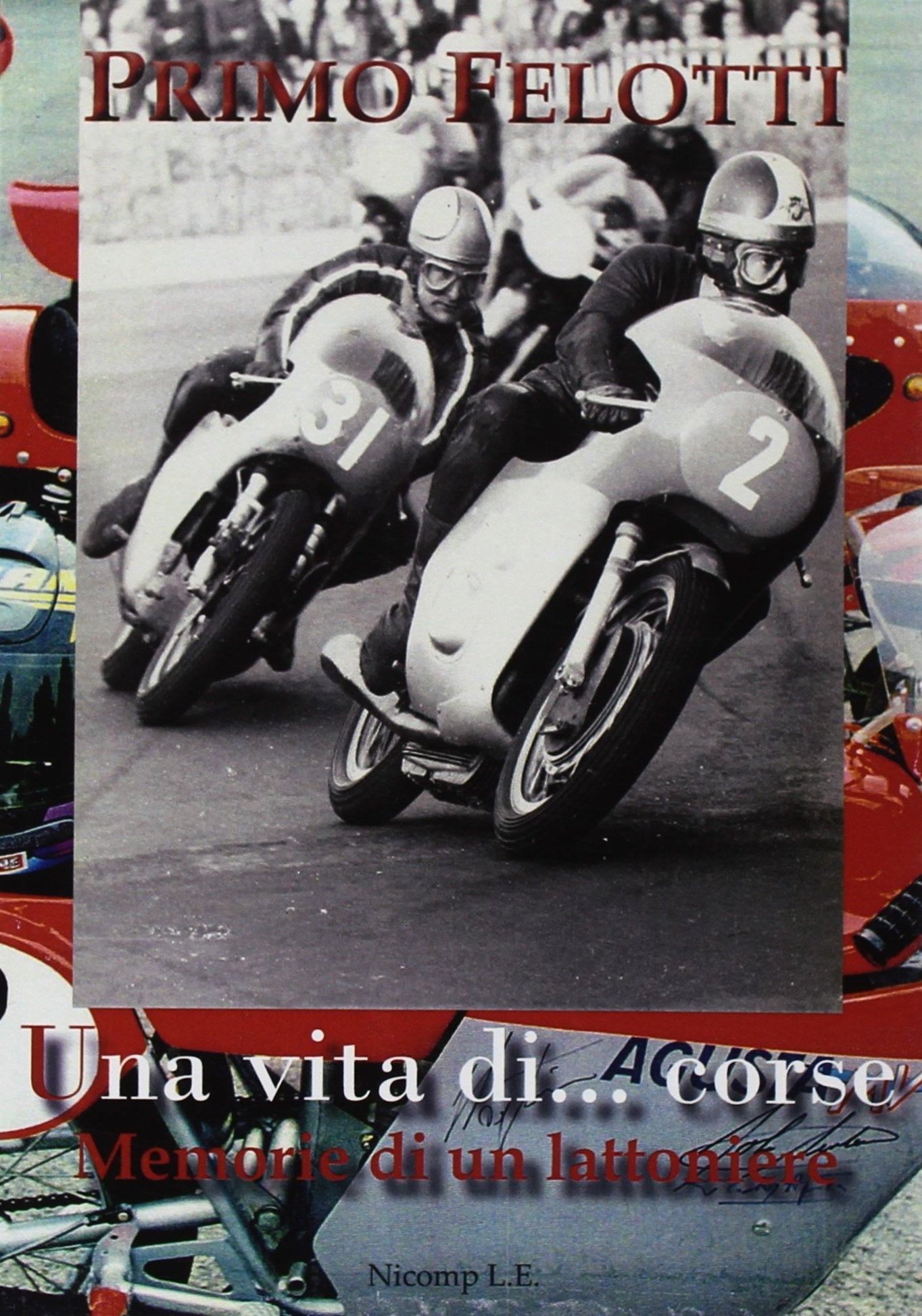Una vita di... corse. Memorie di un lattoniere book