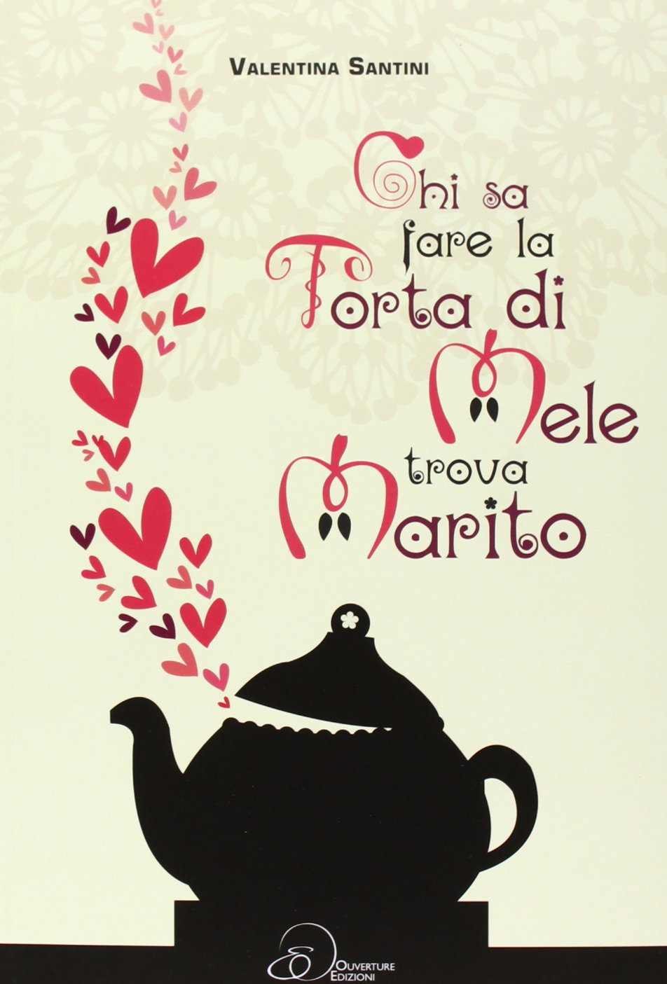 Chi sa fare la torta di mele trova marito Contemporary literature