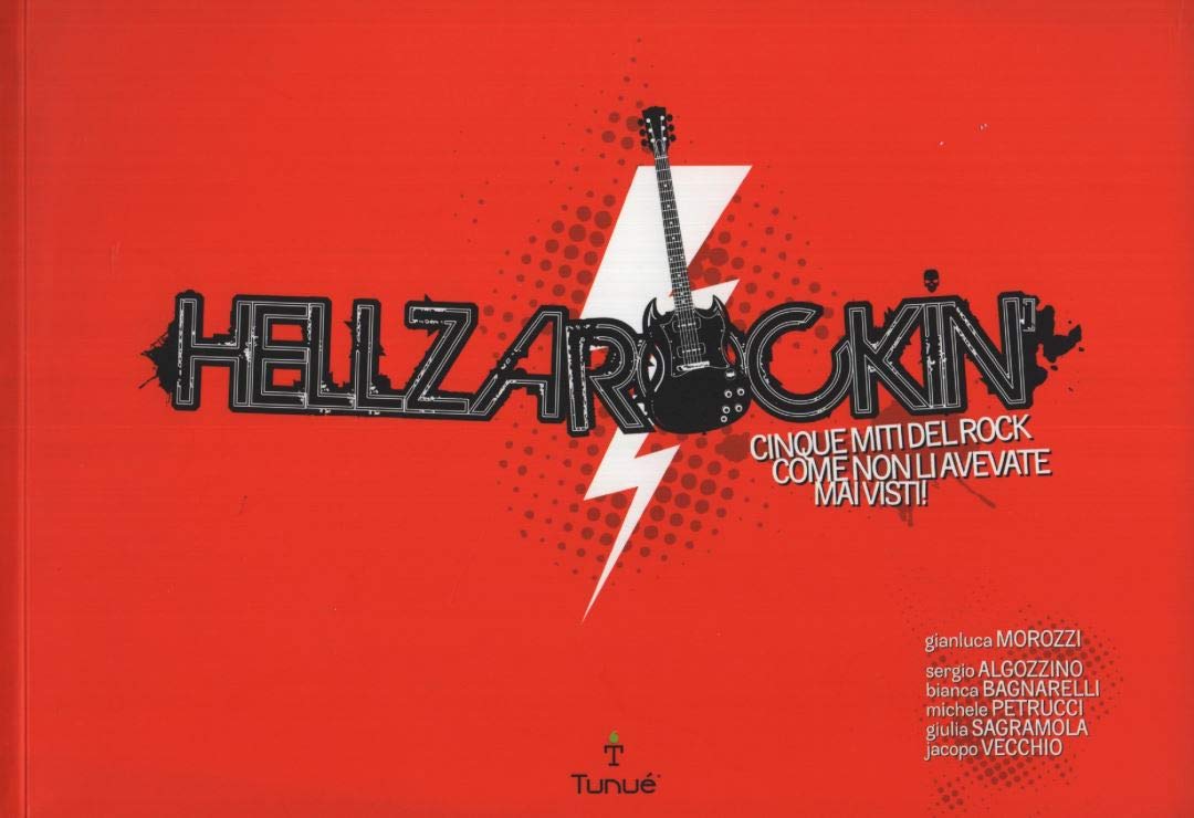 Hellzarockin'. Cinque miti del rock come non li avete mai visti! Manga
