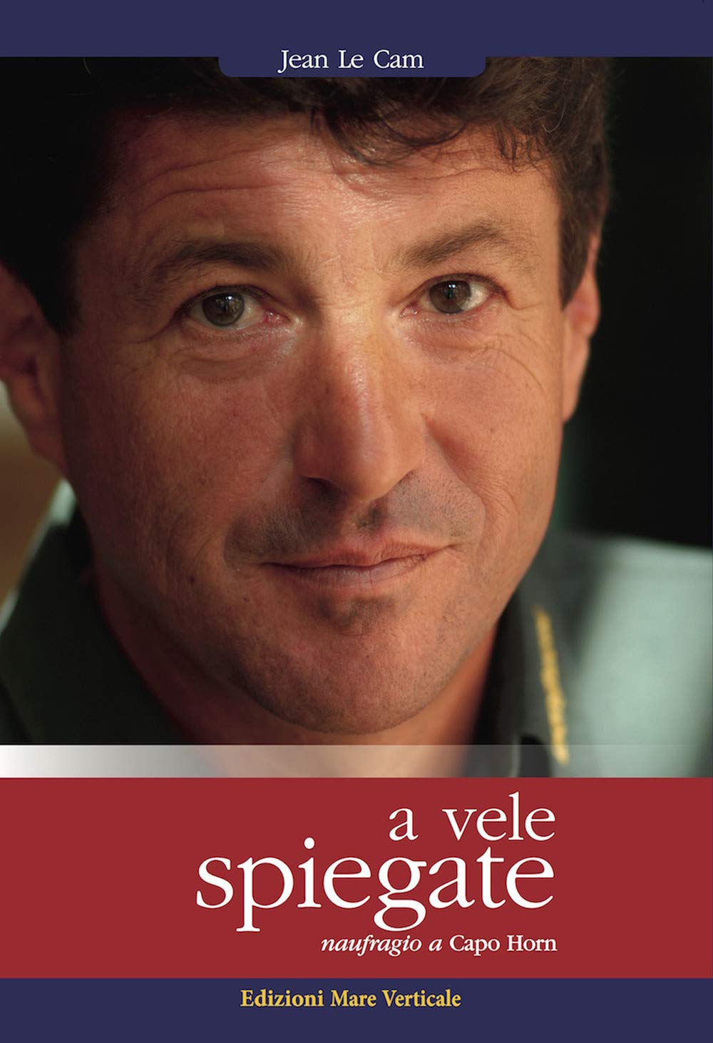 A vele spiegate. Naufragio a Capo Horn (Uomini e oceani) Sports