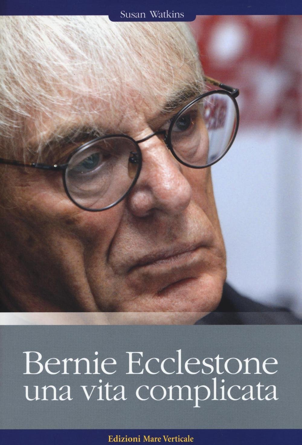 Bernie Ecclestone. Una vita complicata (Uomini e sogni) Sports