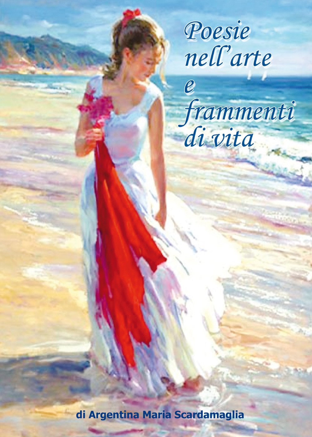 Poesie nell'arte e frammenti di vita Poetry