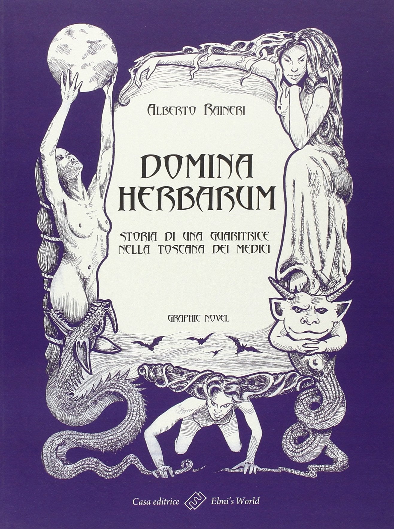 Domina herbarum. Storia di una guaritrice nella Toscana dei Medici book