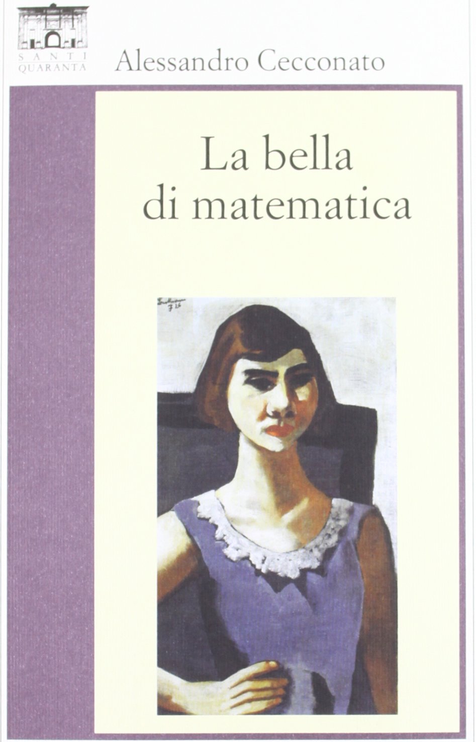 La bella di matematica Contemporary literature Books