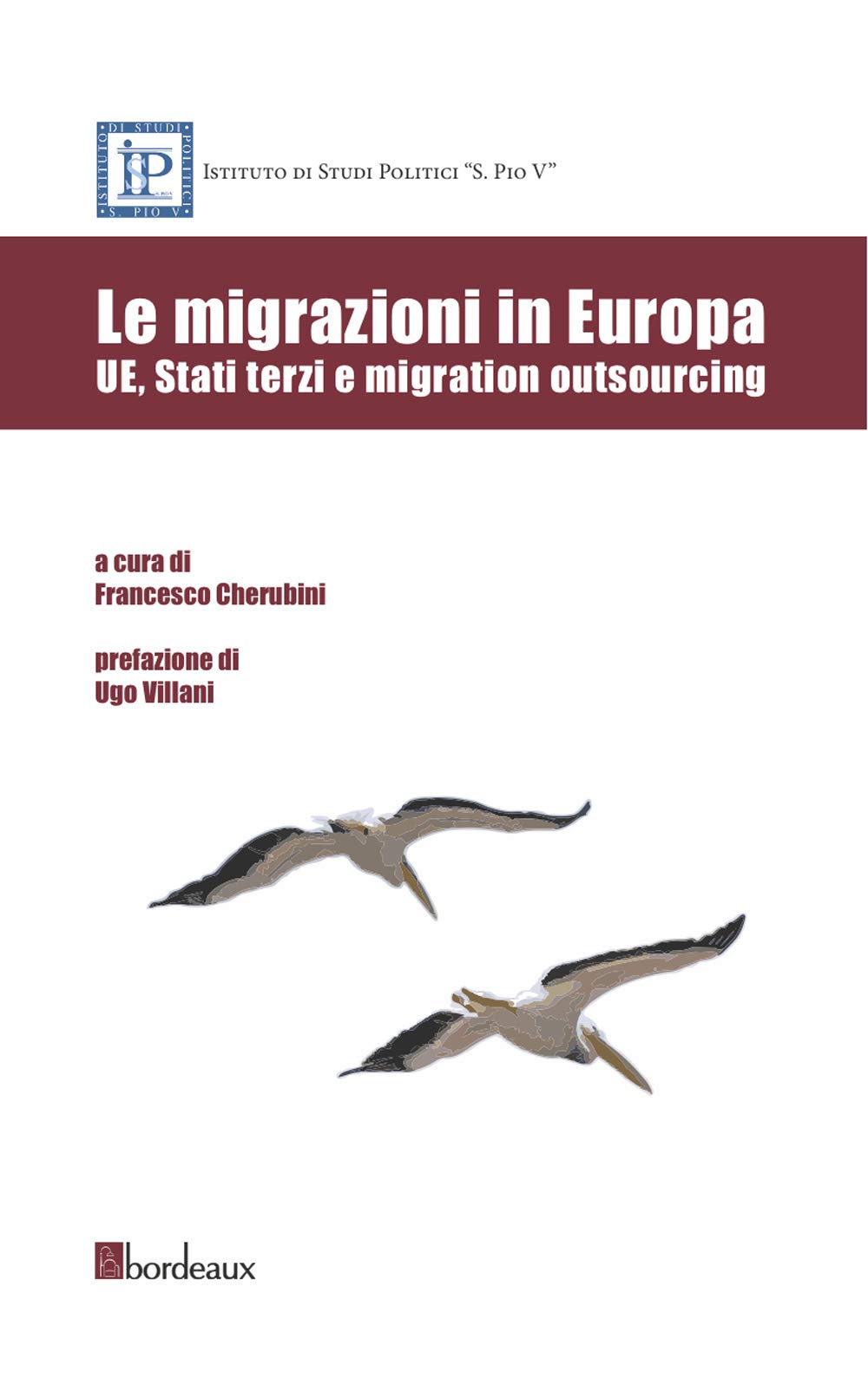 Le migrazioni in Europa. UE, Stati terzi e migration outsoursing book