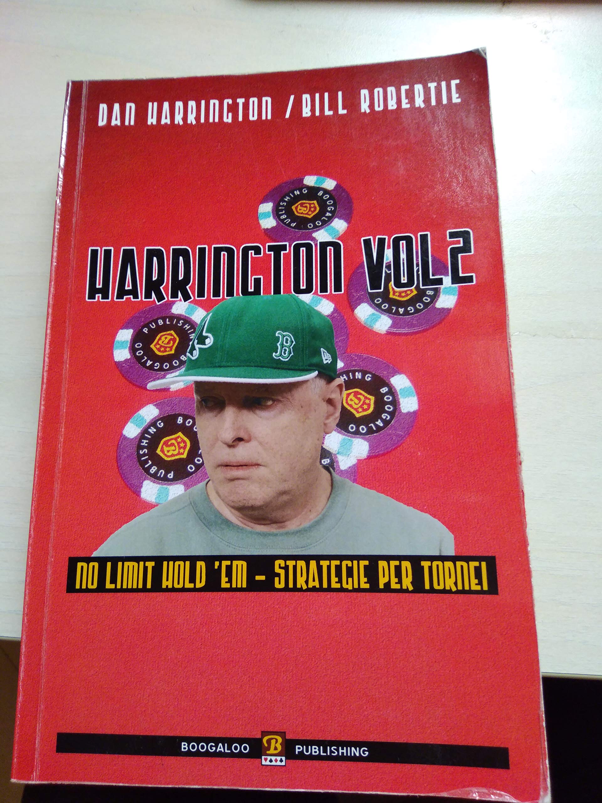 Harrington. Strategie per le fasi finali dei tornei. No limit hold'em (Vol. 2) book