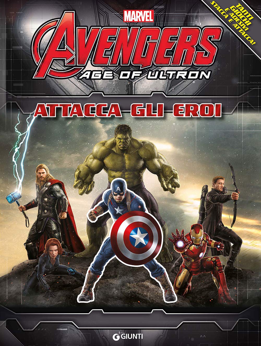 The Avengers. Age of Ultron. Attacca gli eroi book