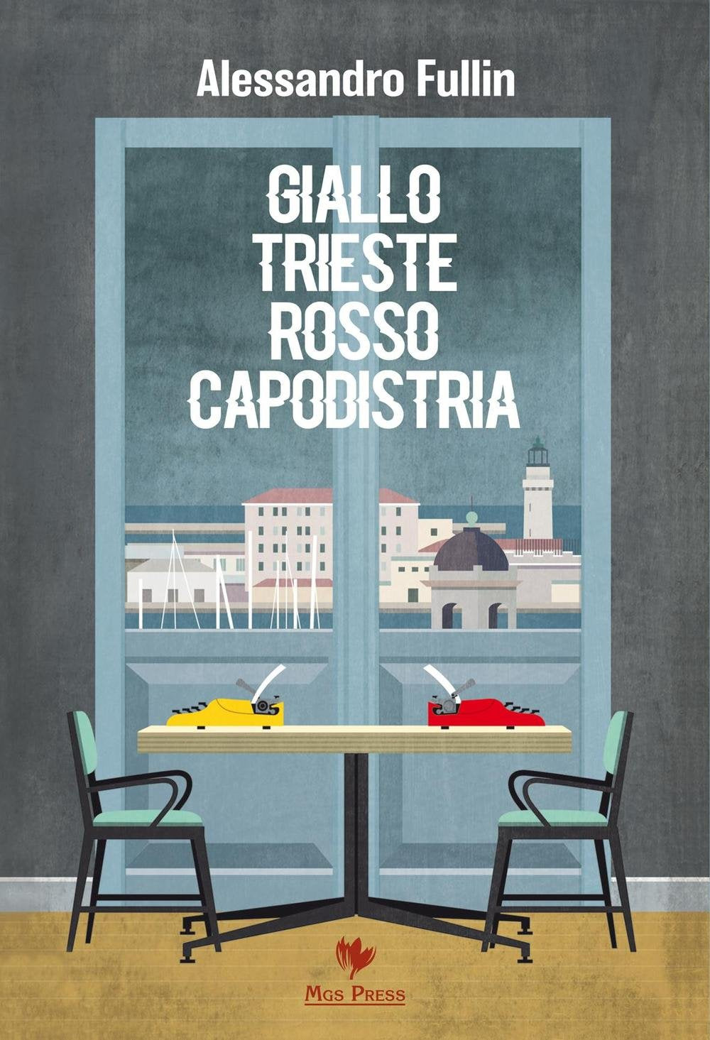 Giallo Trieste rosso Capodistria book