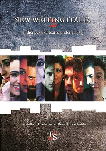 New writing Italia 2. Undici pezzi di teatro under 35 (+1) (Percorsi) Contemporary literature