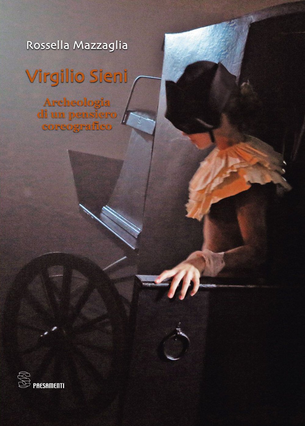 Virgilio Sieni. Archeologia di un pensiero coreografico book
