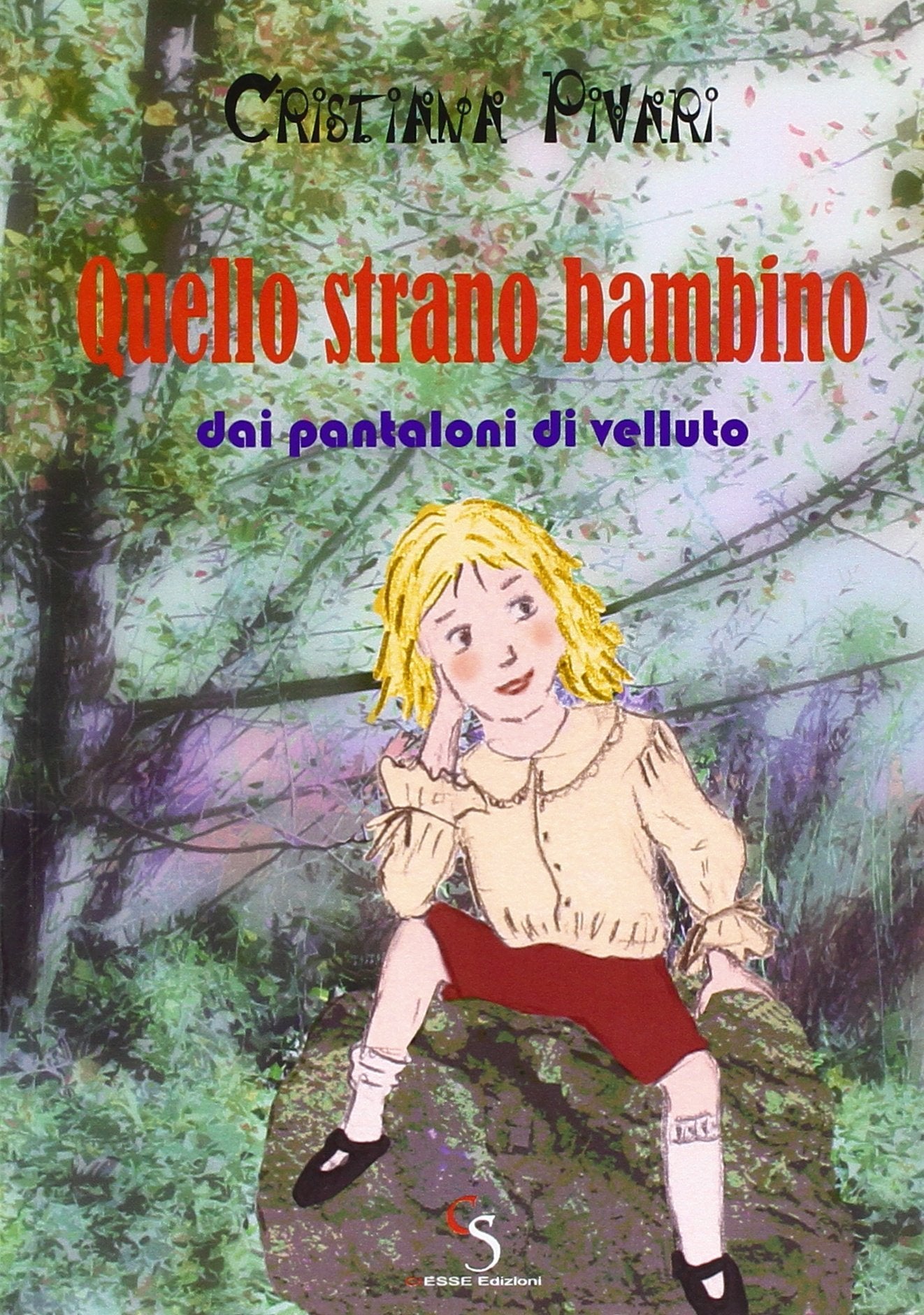 Quello strano bambino dai pantaloni di velluto book