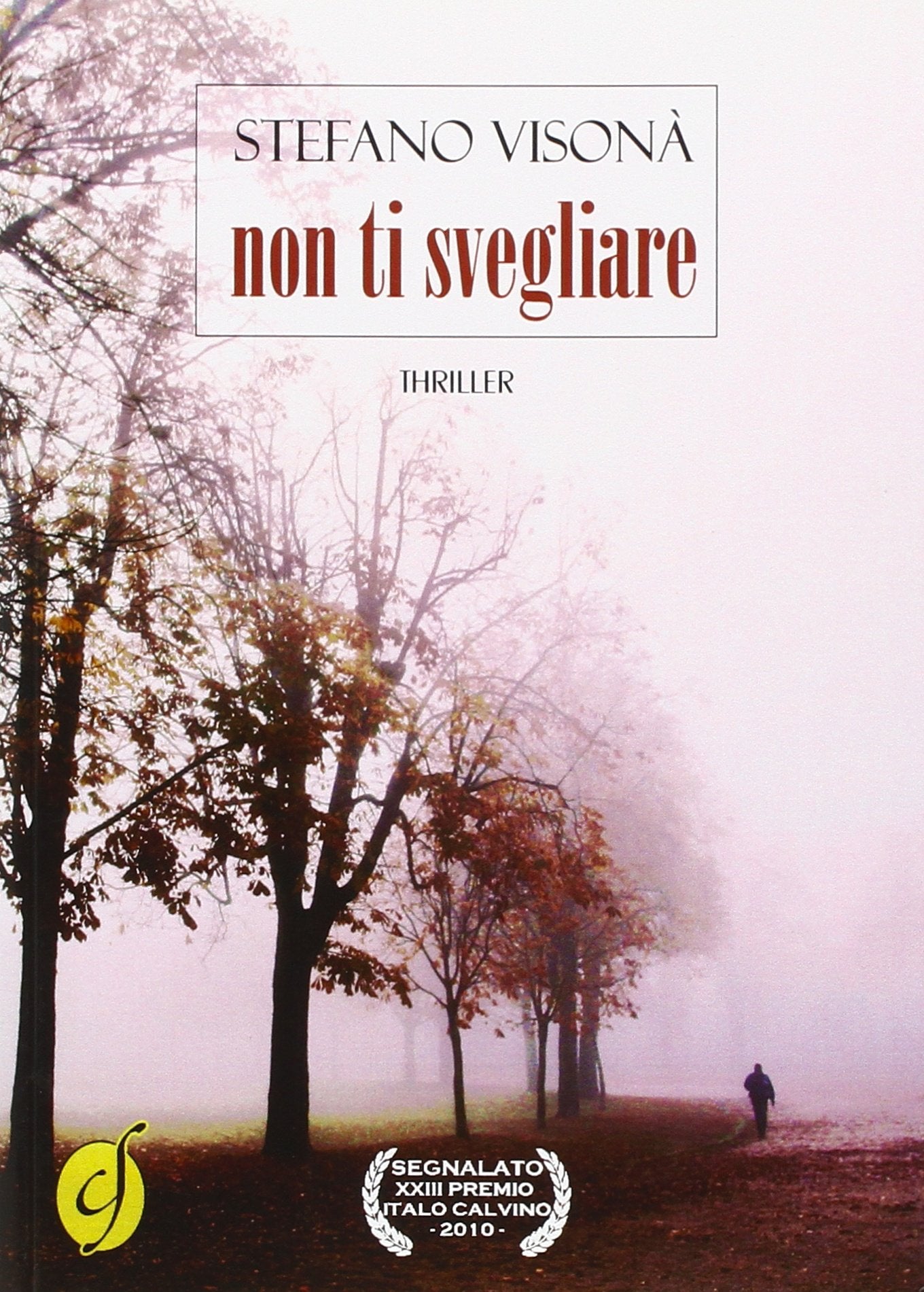 Non ti svegliare (Black & yellow) Contemporary literature