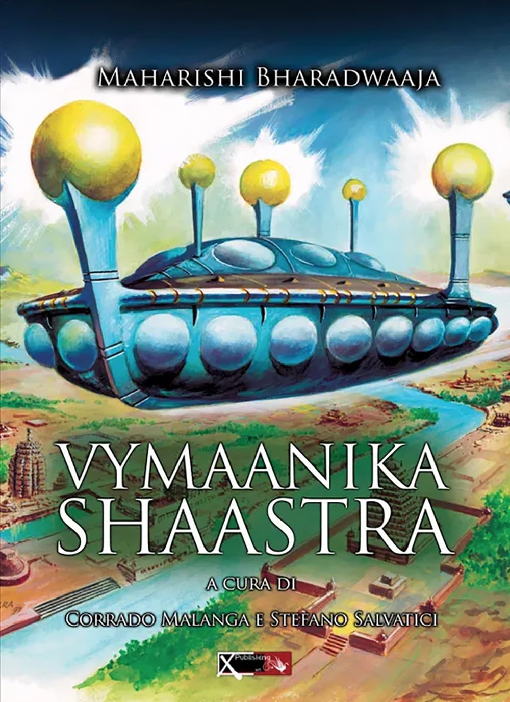 Vymaanika shaastra. L'antico libro delle navi volanti Religion & Esotericism