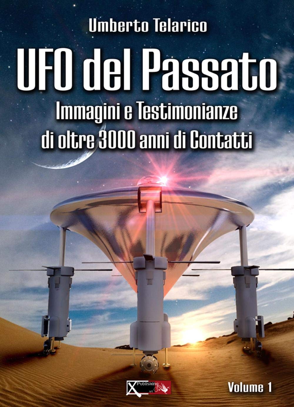 Ufo del passato. Immagini e testimonianze di oltre 3000 anni di contatti book