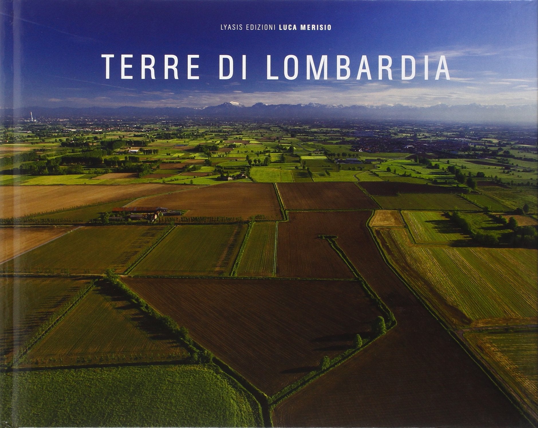 Terre di Lombardia. Ediz. illustrata book