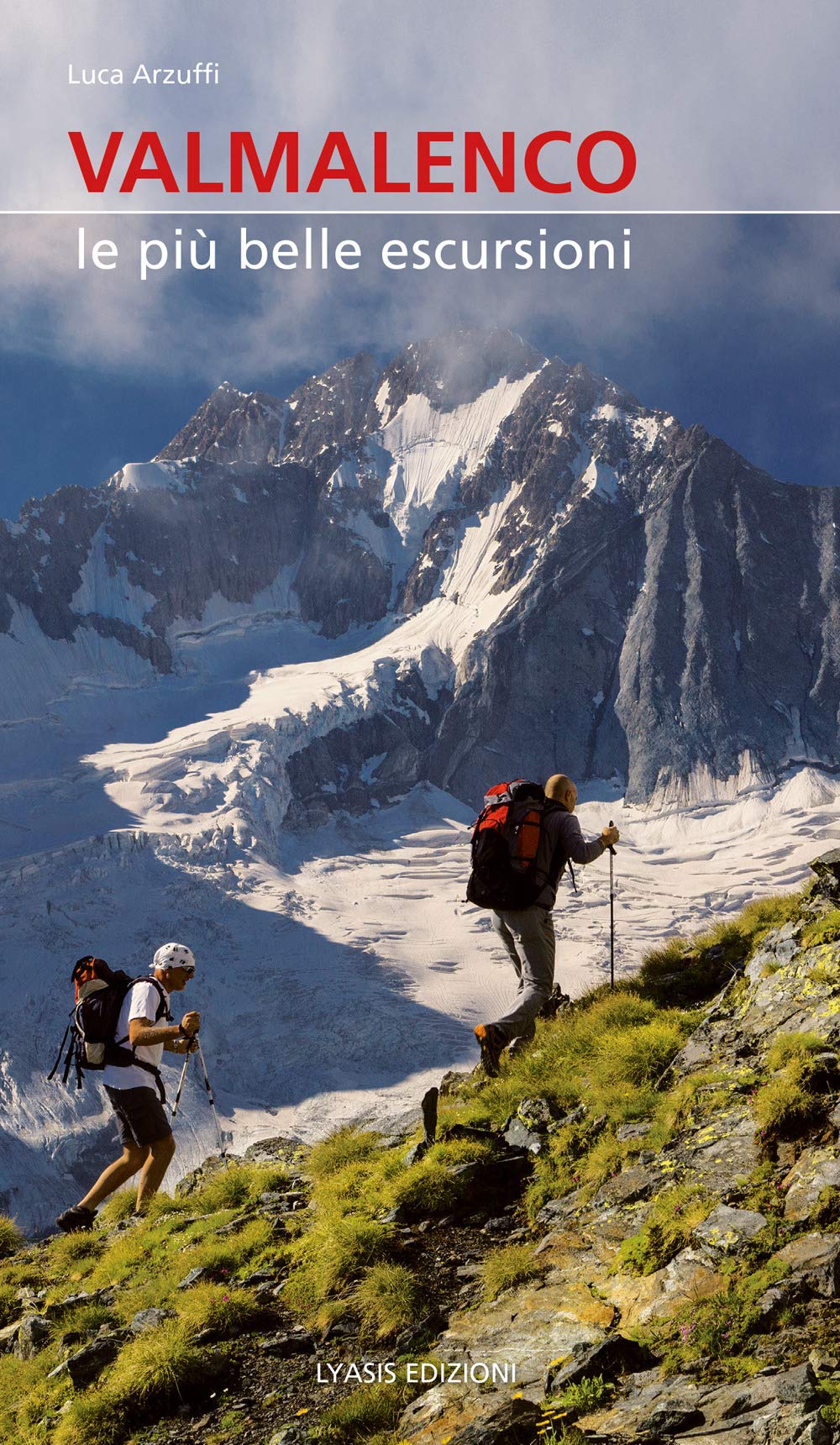 Valmalenco. Le più belle escursioni. Nuova ediz. (Guide natura) Leisure, Home & Garden