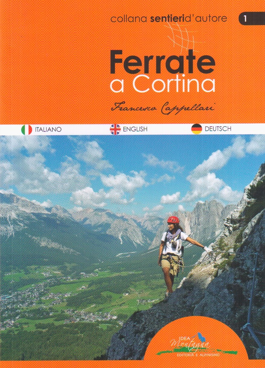 Ferrate a Cortina: Kletterstiege in Cortina (Sentieri d'autore) Leisure, Home & Garden