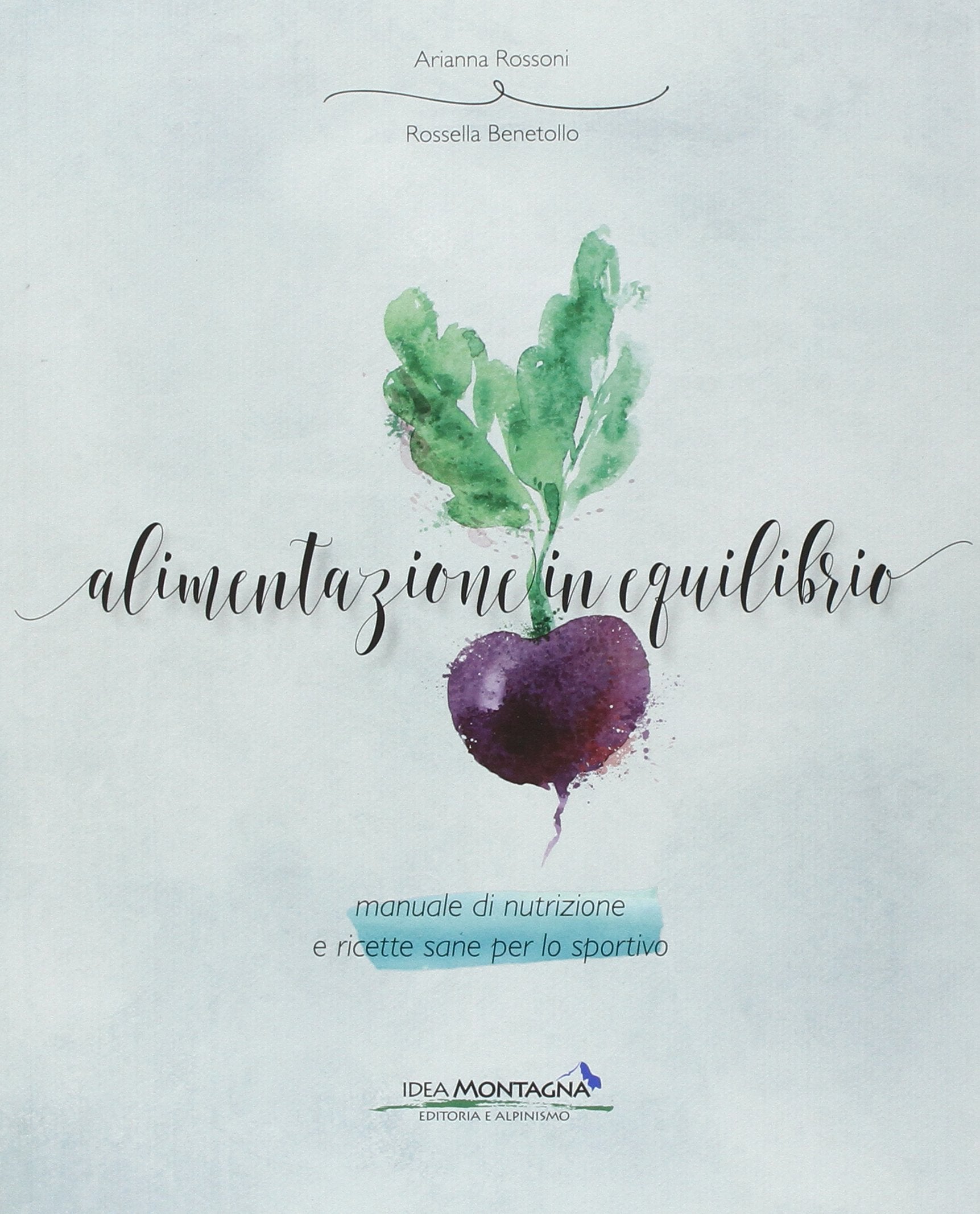 Alimentazione in equilibrio. Come alimentarsi in maniera equilibrata praticando un'attività book