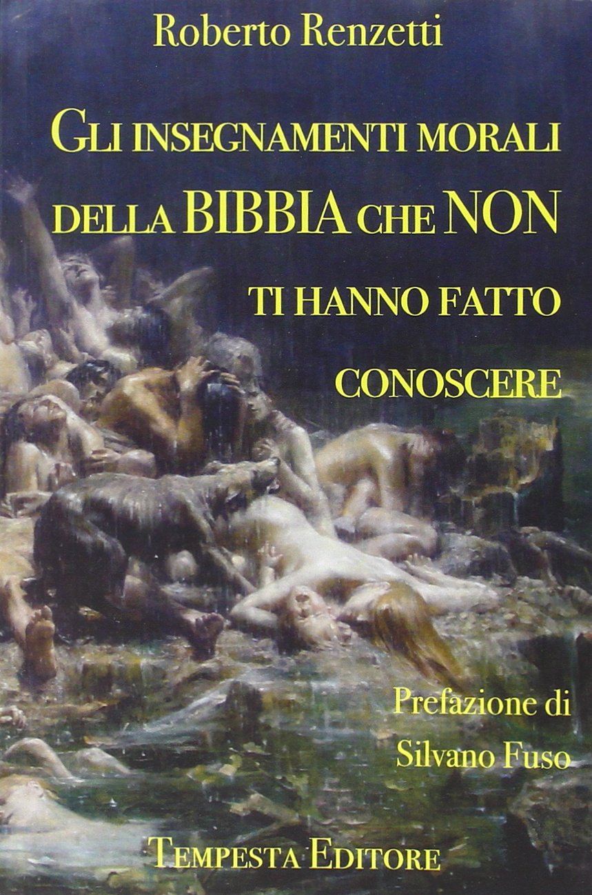 Gli insegnamenti morali della Bibbia che non ti hanno fatto conoscere Religion & Esotericism