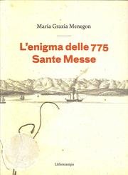 L'enigma delle 775 messe Leisure, Home & Garden