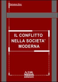 Il conflitto nella società moderna Books