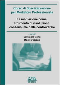 La mediazione come strumento di risoluzione consensuale delle controversie Law