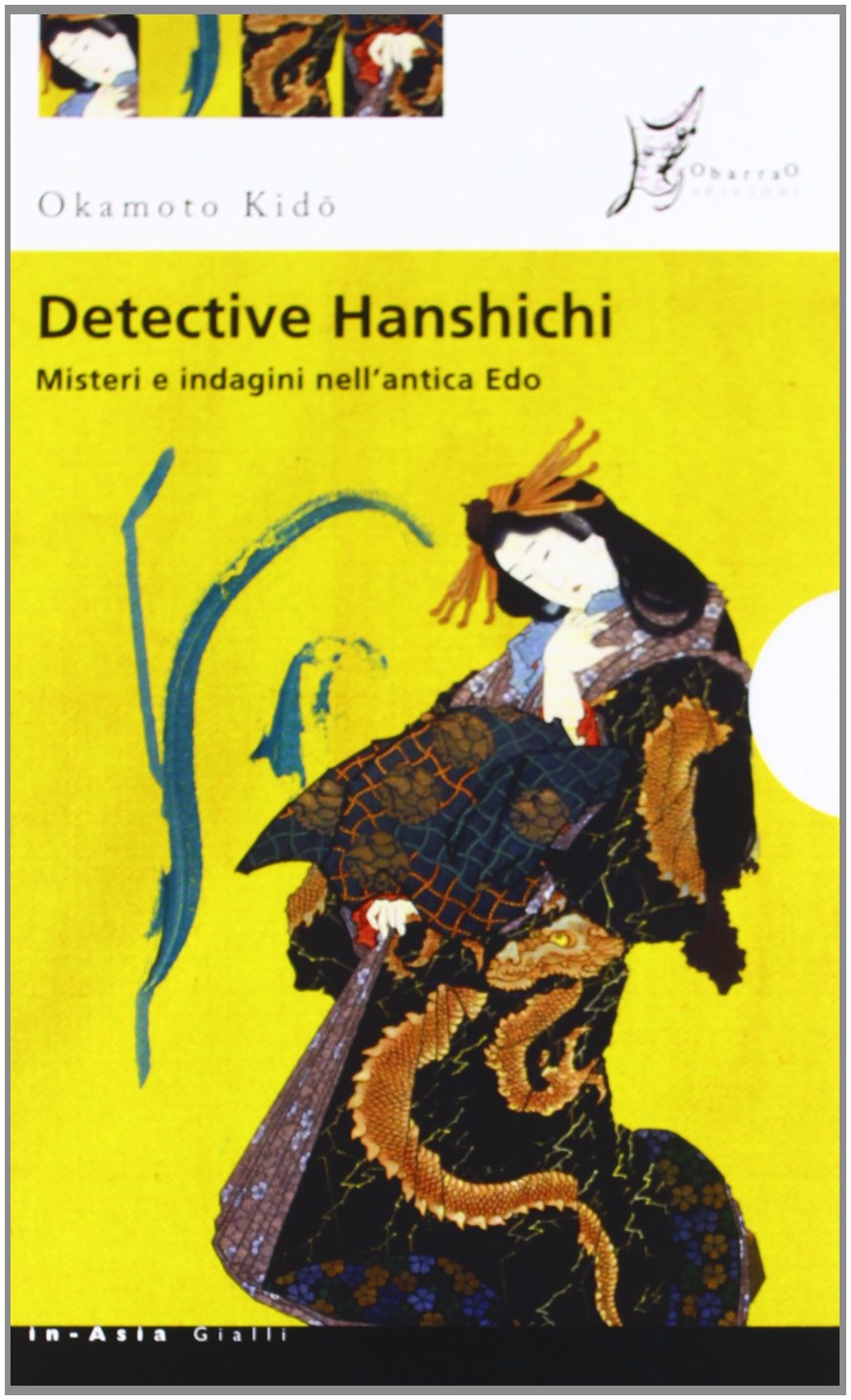 Detective Hanshichi. Misteri e indagini nell'antica Edo book