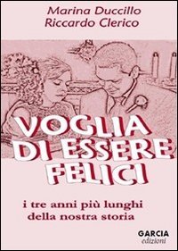 Voglia di essere felici book