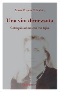 Una vita dimezzata book