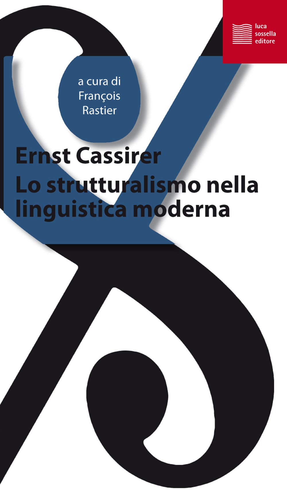 Lo strutturalismo nella linguistica moderna book