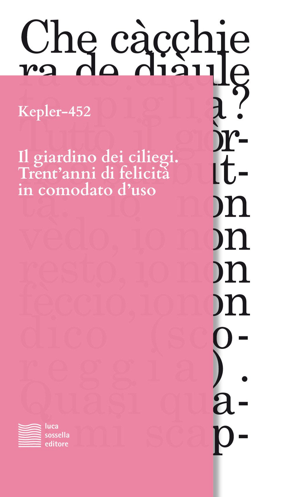 Il giardino dei ciliegi. Trent'anni di felicità in comodato d'uso book