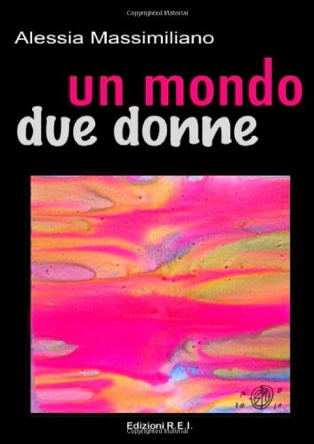 Un mondo due donne book
