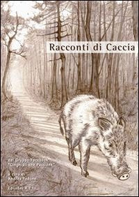 Product Image: Racconti di caccia