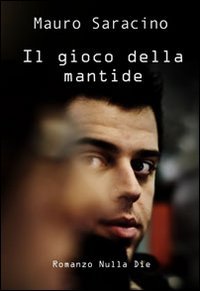 Il gioco della mantide (Lego narrativa) Contemporary literature