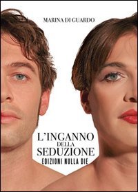 L' inganno della seduzione Contemporary literature