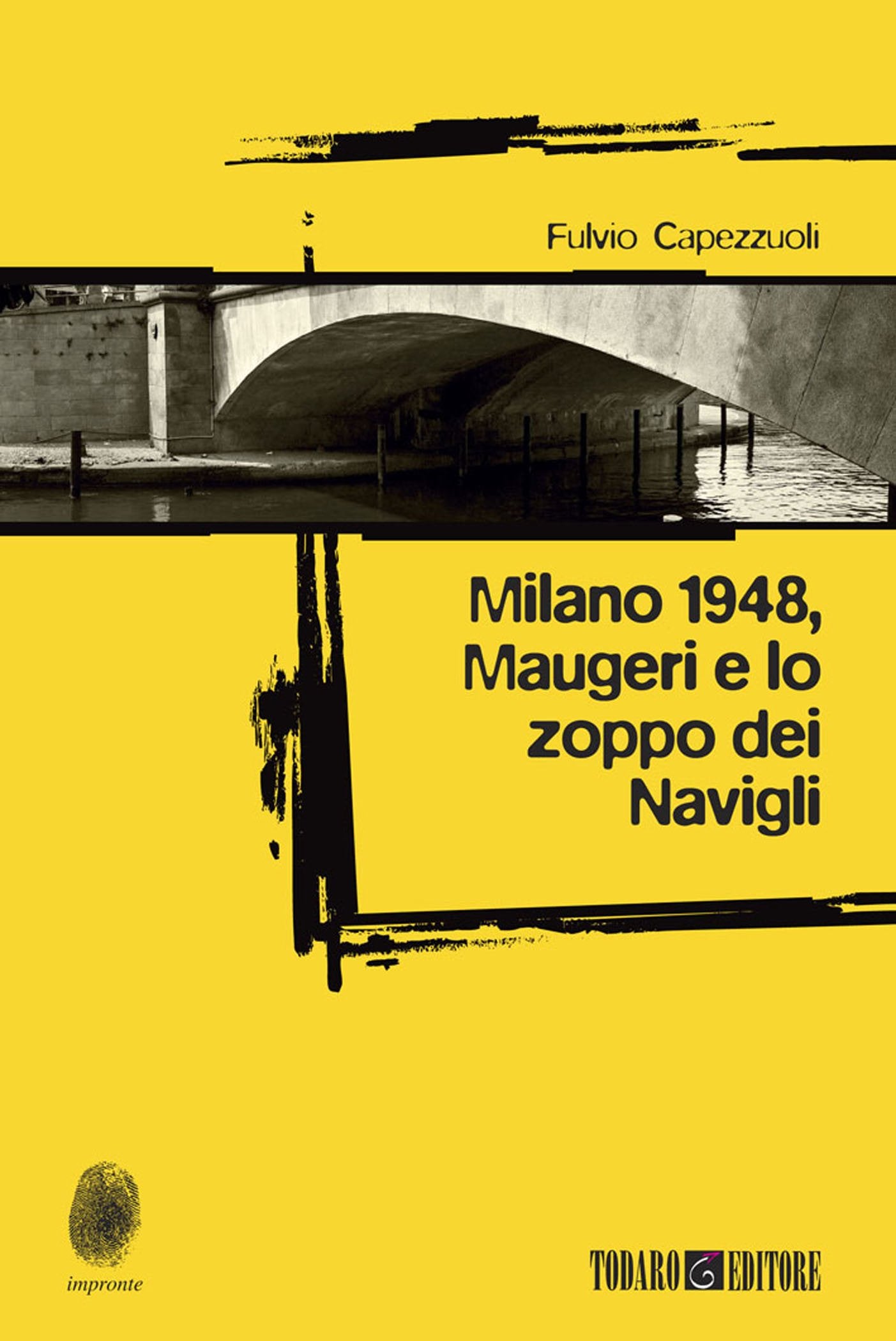Milano 1948, Maugeri e lo zoppo dei Navigli (Impronte) Contemporary literature