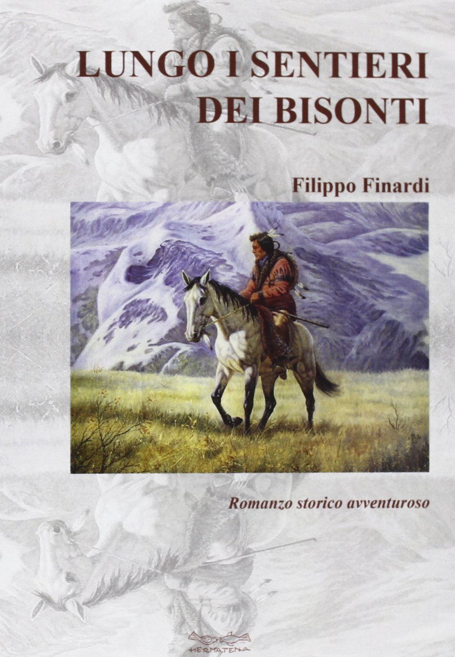 Lungo il sentiero dei bisonti book