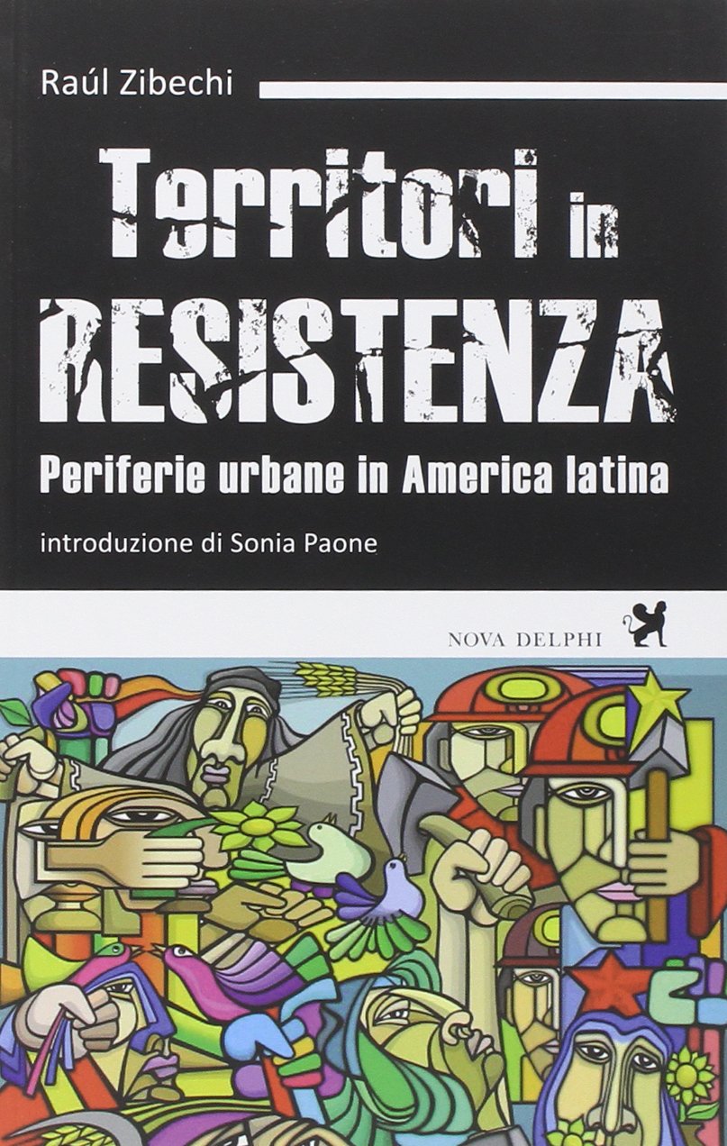 Territori in resistenza. Periferie urbane in America latina book