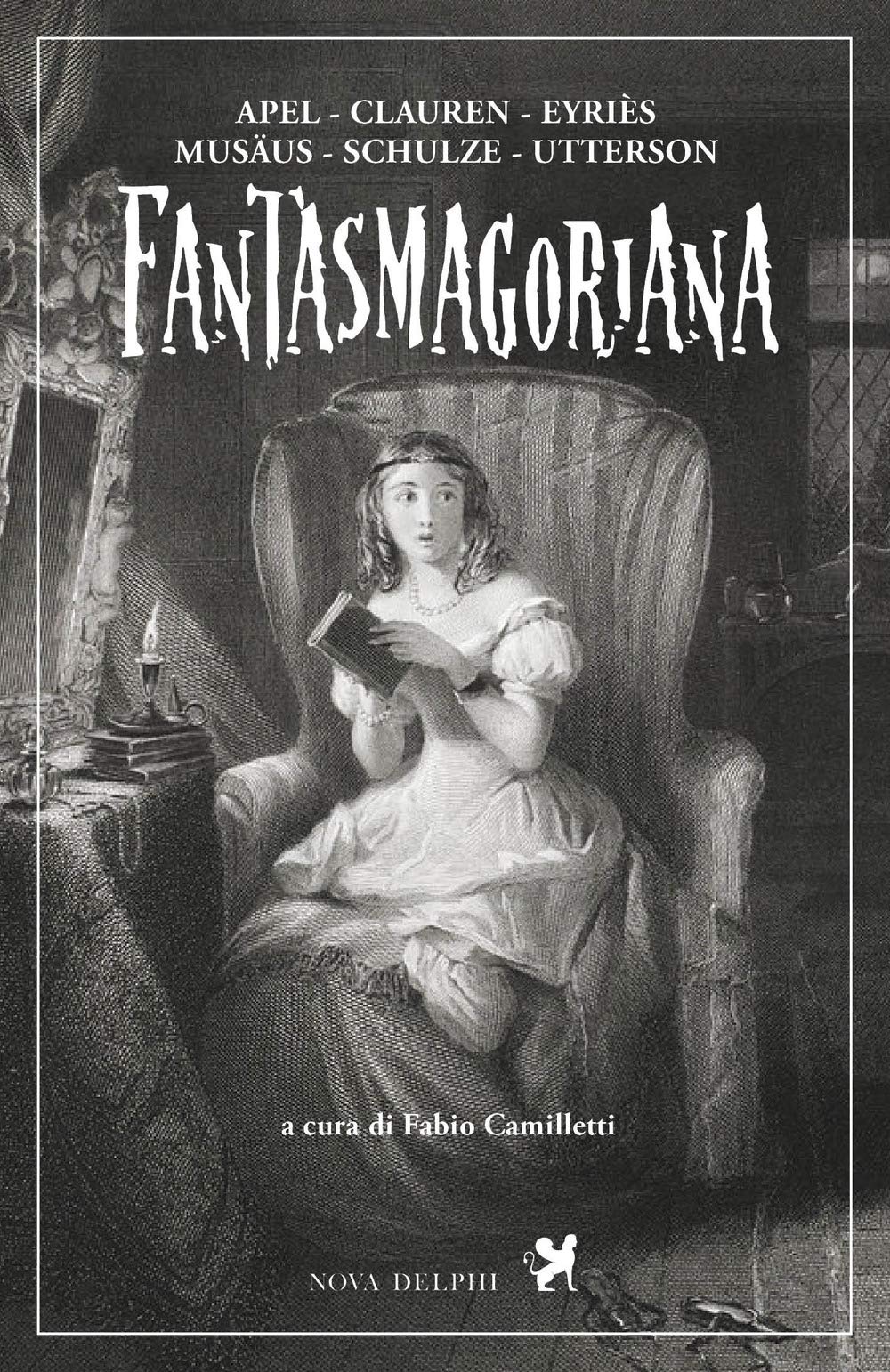 Fantasmagoriana Essays & Short Stories