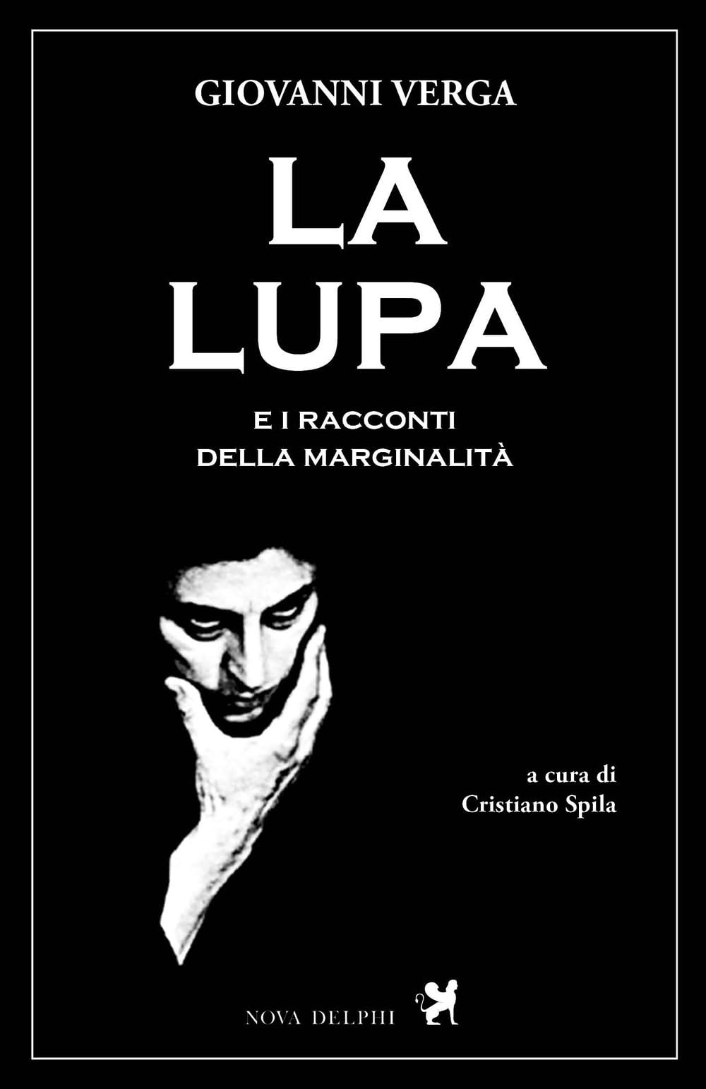 La lupa e altri racconti della marginalità Essays & Short Stories