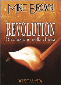 Revolution. Rivoluzione nella Chiesa Religion & Esotericism