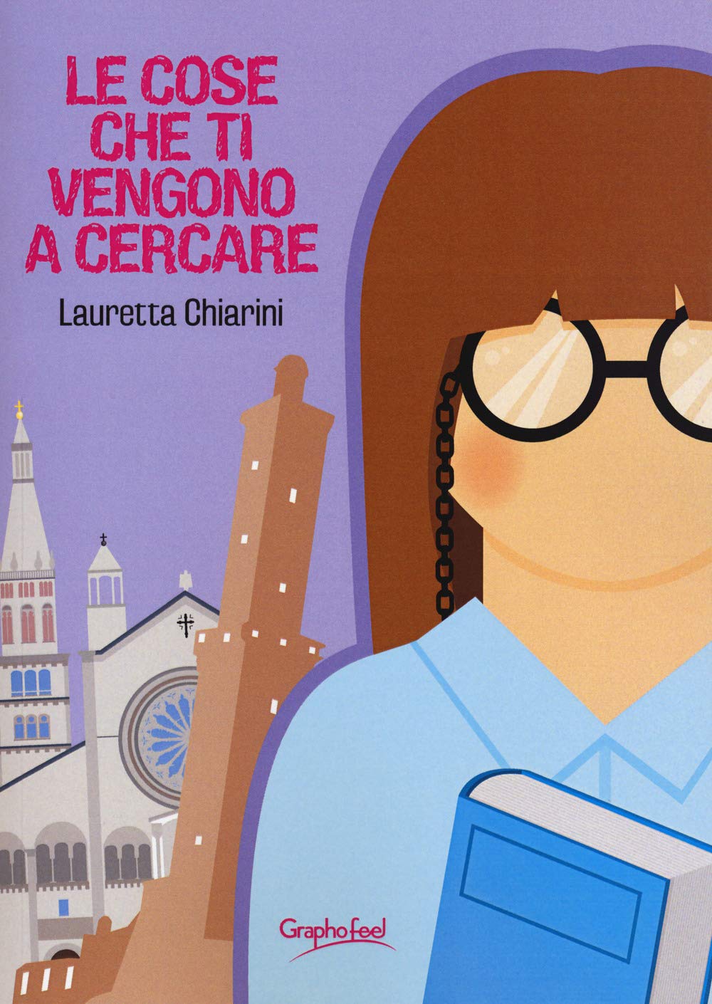 Le cose che ti vengono a cercare book