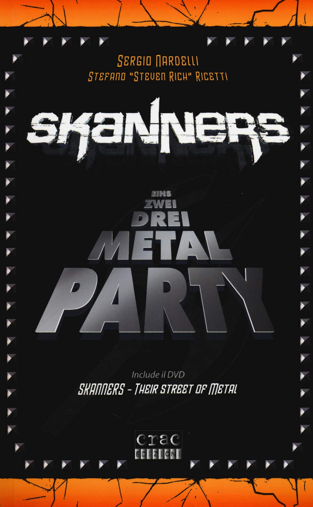 Skanners. Eins zwei drei metal party. Con DVD book
